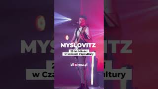 Myslovitz  25 lat Miłości w Czasach Popkultury [upl. by Oates]