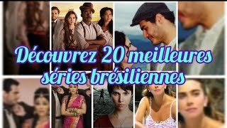 Découvrez le top 20 des meilleures séries brésiliennes [upl. by Htomit862]