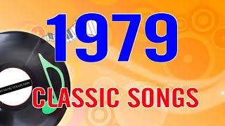 1979 Classic Hits  Greatest 70s Music  Best Songs Of The 1979 [upl. by Kumagai]