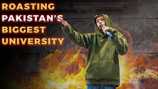 Roasting Pakistan’s biggest university  standup comedy [upl. by Akinorev]