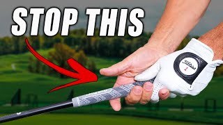 Stop Doing These 3 Things When Gripping the Golf Club [upl. by Alison550]