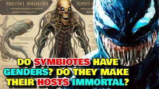 Symbiote Anatomy  Do Symbiotes Have Genders Do They Make Their Hosts Immortal Who Created Them [upl. by Judon]