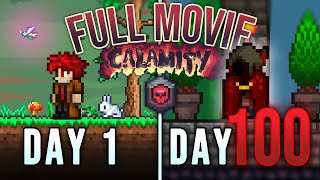 I Spent 100 Days in Terraria CALAMITY Revengeance for the FIRST TIME Heres what happened MOVIE [upl. by Pond]