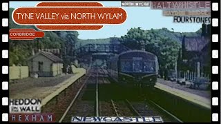 TYNE VALLEY LINE via North Wylam cab ride 1963 [upl. by Ardekahs91]