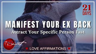 Manifest Your Ex Back Affirmations  FAST Results Listen Every Night [upl. by Maiocco]