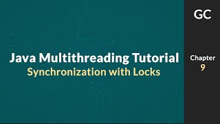 Java Multithreading Tutorial for Beginners 9 Thread Synchronization with Java Locks [upl. by Donella]