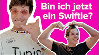 Bin ich jetzt ein Swiftie [upl. by Nolitta]