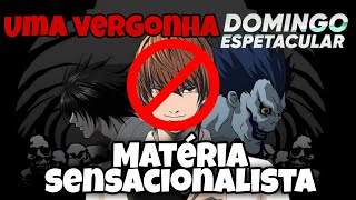 MATÉRIA SENSACIONALISTA DA RECORD SOBRE OS ANIMES [upl. by Alexandre]