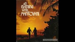 Mantovani And His Orchestra ‎– An Evening With Mantovani  1973  full vinyl album [upl. by Eryt]