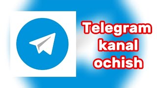 Telegram kanal ochish oson va tez [upl. by Nordin]