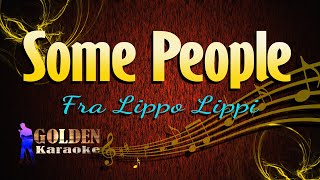 Some People  Fra Lippo Lippi  KARAOKE VERSION [upl. by Talley37]