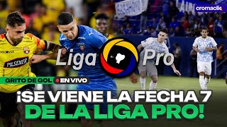 ¡BARCELONA y EMELEC al TODO o NADA  CALENDARIO de FECHA 7 de la LIGA PRO  GRITO DE GOL [upl. by Ynna814]