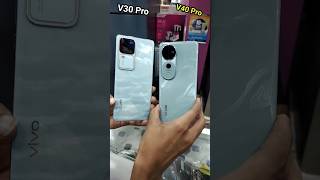 Vivo V30 Pro vs Vivo V40 Pro  V40 Pro vs V30 Pro Camera Test shorts vivo v30pro v40pro [upl. by Lockwood]