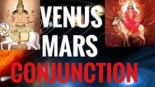 Venus Mars Conjunction Venus Conjunct Mars Gandanta Yoga [upl. by Nichole]