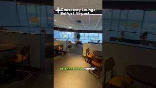 Causeway Lounge  Belfast International Airport [upl. by Eittah]