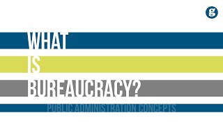 What is Bureaucracy [upl. by Doowrehs]