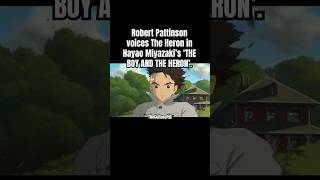 Robert Pattinson voices The Heron  shorts robertpattinson miyazaki theboyandtheheron [upl. by Notsle]