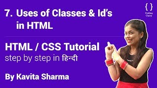 Uses of Classes amp Id’s in HTML  HTML tutorial for beginner in Hindi Part7 [upl. by Aidnahs249]