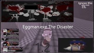 EGGMANEXE THE DISASTER REMAKE 12 UPDATE Real Eggmanexe The Disaster [upl. by Manuela]