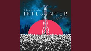 Influencer Radio Edit [upl. by Buller364]