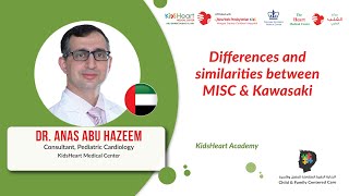 15 Differences and similarities between MISC amp Kawasaki  Dr Anas Abu Hazeem [upl. by Kerril]