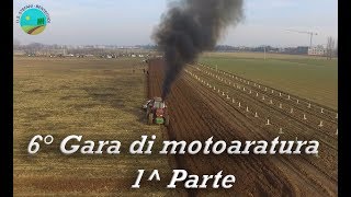 6° Gara di motoaratura IIS Bentegodi Buttapietra VR Parte 1 [upl. by Dalia637]