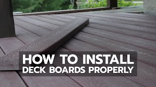 How to Install Deck Boards Properly [upl. by Isewk47]