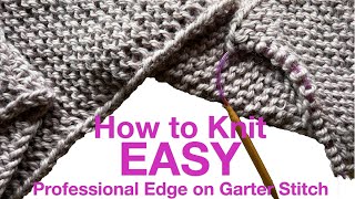 Quick Beginner Knit Tip Garter Stitch Knitting Easy Slipped Selvedge Stitch for Professional Finish [upl. by Yeslrahc]