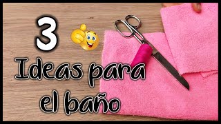 3 GENIALES IDEAS PARA EL BAÑO  Manualidades con tela  Crafts for the bathroom [upl. by Normand436]