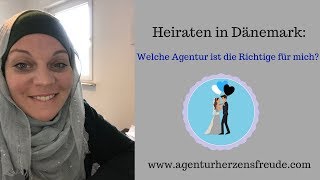 Heiraten in Dänemark Welche Agentur ist die Richtige für mich [upl. by Adnaram]