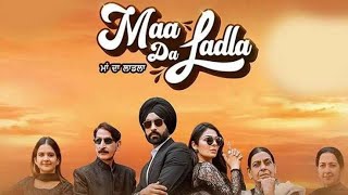 MAA DA LADLA NEW PUNJABI HD MOVIE 2022 TARSEM JASSAD NEERU BAJWA [upl. by Ai]