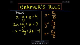 Cramers Rule to Solve a System of 3 Linear Equations  Example 2 [upl. by Lorie37]