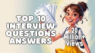 Top 10 Interview Questions and Answers English [upl. by Oinesra]