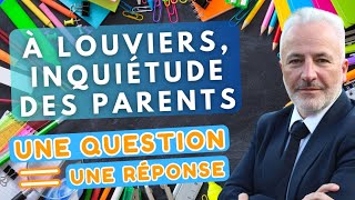 UNE QUESTION  UNE RÉPONSE 🔸️ À LOUVIERS INQUIÉTUDE DES PARENTS❗️ [upl. by Flessel]