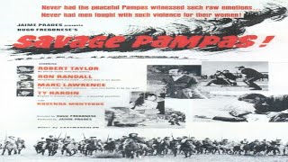 Savage Pampasquot 1966  Gritty Western Adventure [upl. by Naillig798]