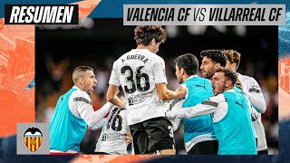 RESUMEN PARTIDO  VALENCIA CF  VILLARREAL CF [upl. by Yenmor]