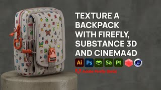 Texture a backpack using Adobe Firefly Substance 3D and Cinema 4D [upl. by Ranzini]