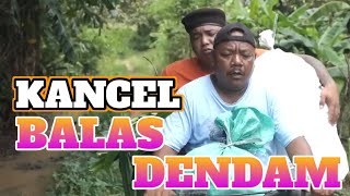 KANCEL BALAS DENDAM ‼️ WOKO CHANNEL [upl. by Adnilim]