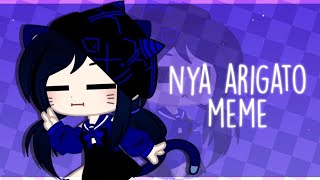 Nya Arigato Meme [upl. by Campy]