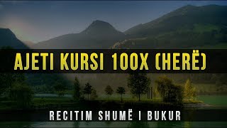 Ajeti Kursi 100x here  Recitim Emocional [upl. by Isdnil246]