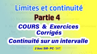 Limites et continuité Fonction continue sur intervalle 2 bac SM PC SVT Cours et exercices corrigés [upl. by Nosrac]