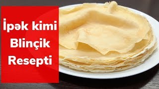 Asan Hazırlanan Blinçik Resepti Blinçik Xəmiri Hazırlanması [upl. by Refiffej]