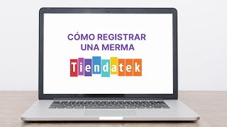 Cómo registrar una merma [upl. by Sapers738]