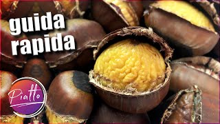 Castagne al Forno  Guida FACILE E VELOCE [upl. by Assina]