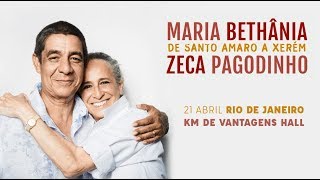 Zeca Pagodinho e Maria Bethânia  chamada show Rio de Janeiro quotDe Santo Amaro a Xerémquot [upl. by Chalmer]