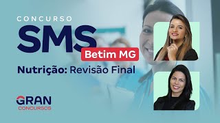 Concurso SMS Betim MG Nutrição Revisão Final [upl. by Leopoldeen]