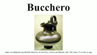 Bucchero [upl. by Mela580]