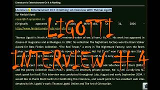 Literature is Entertainment or it is Nothing Thomas Ligotti Interview 4 [upl. by Collen]