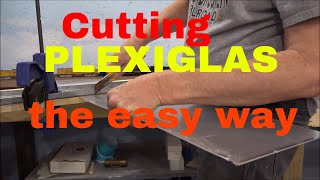 cutting Plexiglas so easy anyone can do it [upl. by Iphigenia]