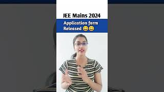 JEE MAINS 2024 registration form Released 😃  JEE 2024 ka form kab aayega [upl. by Aderb791]